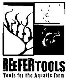 REEFER TOOLS TOOLS FOR THE AQUATIC FORM logo