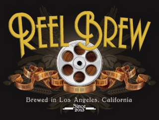 REEL BREW BREWED IN LOS ANGELES, CALIFORNIA SINCE 2013 logo
