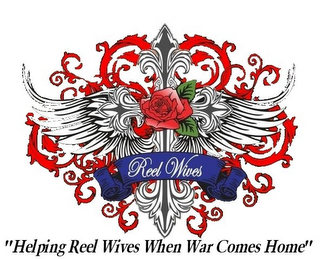 REEL WIVES "HELPING REEL WIVES WHEN WAR COMES HOME" logo