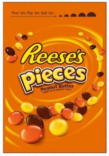 REESE'S PIECES, PEANUT BUTTER CANDY IN A CRUNCHY SHELL POUR 'EM. POP 'EM. SEAL 'EM. logo