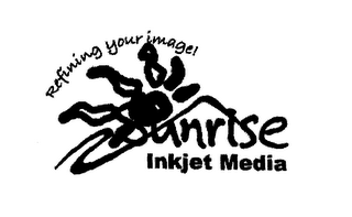 REFINING YOUR IMAGE! SUNRISE INKJET MEDIA logo