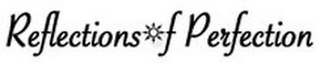 REFLECTION OF PERFECTION logo
