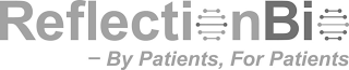 REFLECTIONBIO -BY PATIENTS, FOR PATIENTS logo
