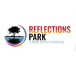 REFLECTIONS PARK A PARK WITH A PURPOSE logo