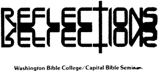 REFLECTIONS WASHINGTON BIBLE COLLEGE/CAPITOL BIBLE SEMINARY logo