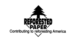 REFORESTED PAPER CONTRIBUTING TO REFORESTING AMERICA logo