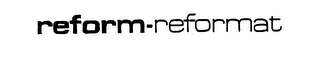 REFORM-REFORMAT logo