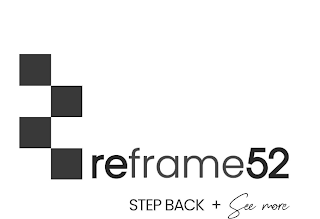 REFRAME52, STEP BACK + SEE MORE logo