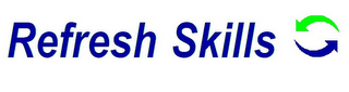 REFRESH SKILLS logo