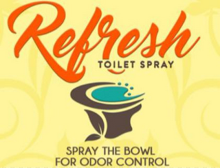 REFRESH TOILET SPRAY SPRAY THE BOWL FOR ODOR CONTROL logo