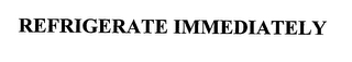 REFRIGERATE IMMEDIATELY logo
