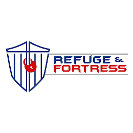 REFUGE & FORTRESS