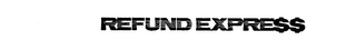 REFUND EXPRE$$ logo