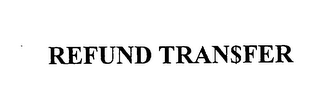 REFUND TRAN$FER logo