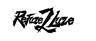 REFUZE 2 LUZE logo