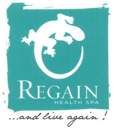 REGAIN HEALTH SPA ... AND LIVE AGAIN ! logo