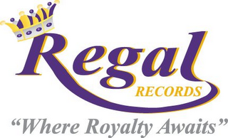 REGAL RECORDS "WHERE ROYALTY AWAITS" logo