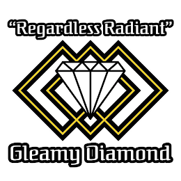 "REGARDLESS RADIANT" GLEAMY DIAMOND logo