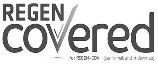 REGEN COVERED FOR REGEN-COV (CASIRIVIMAB AND IMDEVIMAB) logo