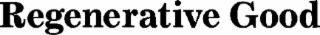REGENERATIVE GOOD logo