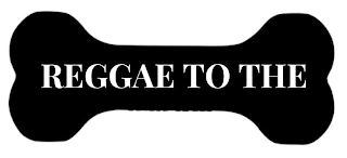 REGGAE TO THE logo