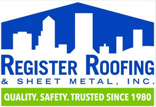REGISTER ROOFING & SHEET METAL, INC. QUALITY. SAFETY. TRUSTED SINCE 1980 logo