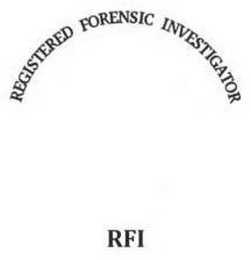 REGISTERED FORENSIC INVESTIGATOR RFI
