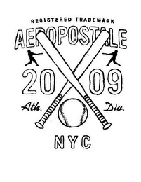 REGISTERED TRADEMARK AEROPOSTALE 2009 ATH. DIV. NYC logo