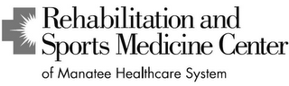 REHABILITATION AND SPORTS MEDICINE CENTER OF MANATEE HEALTHCARE SYSTEM logo