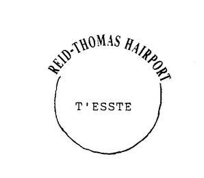 REID-THOMAS HAIRPORT T'ESSTE logo