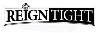 REIGN TIGHT logo
