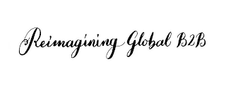 REIMAGINING GLOBAL B2B logo