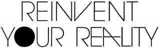 REINVENT YOUR REALITY logo