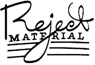 REJECT MATERIAL logo