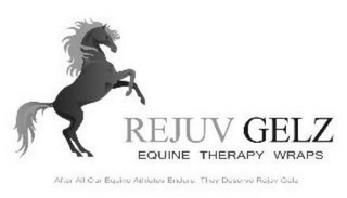 REJUV GELZ EQUINE THERAPY WRAPS AFTER ALL OUR EQUINE ATHLETES ENDURE THEY DESERVE REJUV GELZ logo