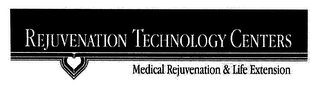 REJUVENATION TECHNOLOGY CENTERS MEDICALREJUVENATION & LIFE EXTENSION logo