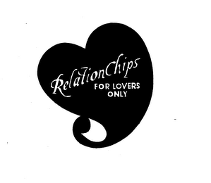 RELATION CHIPS FOR LOVERS ONLY logo