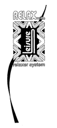 RELAX WITH LEISURE RELAXER SYSTEM logo