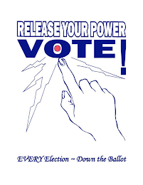 RELEASE YOUR POWER VOTE! EVERY ELECTION~ DOWN THE BALLOT logo