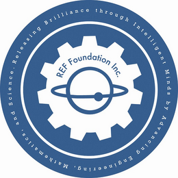 RELEASING BRILLIANCE THROUGH INTELLIGENTMINDS BY ADVANCING ENGINEERING MATHEMATICS AND SCIENCE. REF FOUNDATION INC. logo