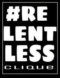 #RELENTLESS CLIQUE logo