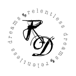 RELENTLESS DREAMS RD RELENTLESS DREAMS RD RD logo