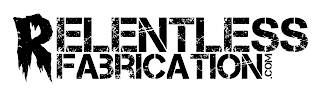 RELENTLESS FABRICATION.COM logo