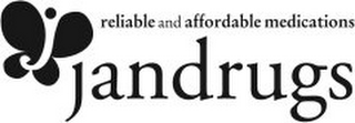 RELIABLE AND AFFORDABLE MEDICATIONS JANDRUGS logo