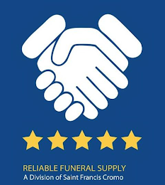 RELIABLE FUNERAL SUPPLY A DIVISION OF SAINT FRANCIS CROMO logo