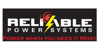 RELIABLE POWER SYSTEMS POWER WHEN YOU NEED IT MOST logo