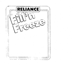 RELIANCE FILL'N FREEZE