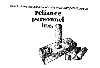 RELIANCE PERSONNEL INC. RELIABLY FITTING THE POSITION WITH THE MOST COMPETENT PERSON logo