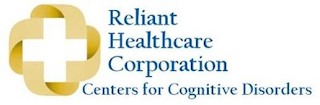 RELIANT HEALTHCARE CORPORATION CENTERS FOR COGNITIVE DISORDERS
