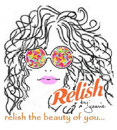 RELISH BY JEANIE RELISH THE BEAUTY OF YOU... logo
